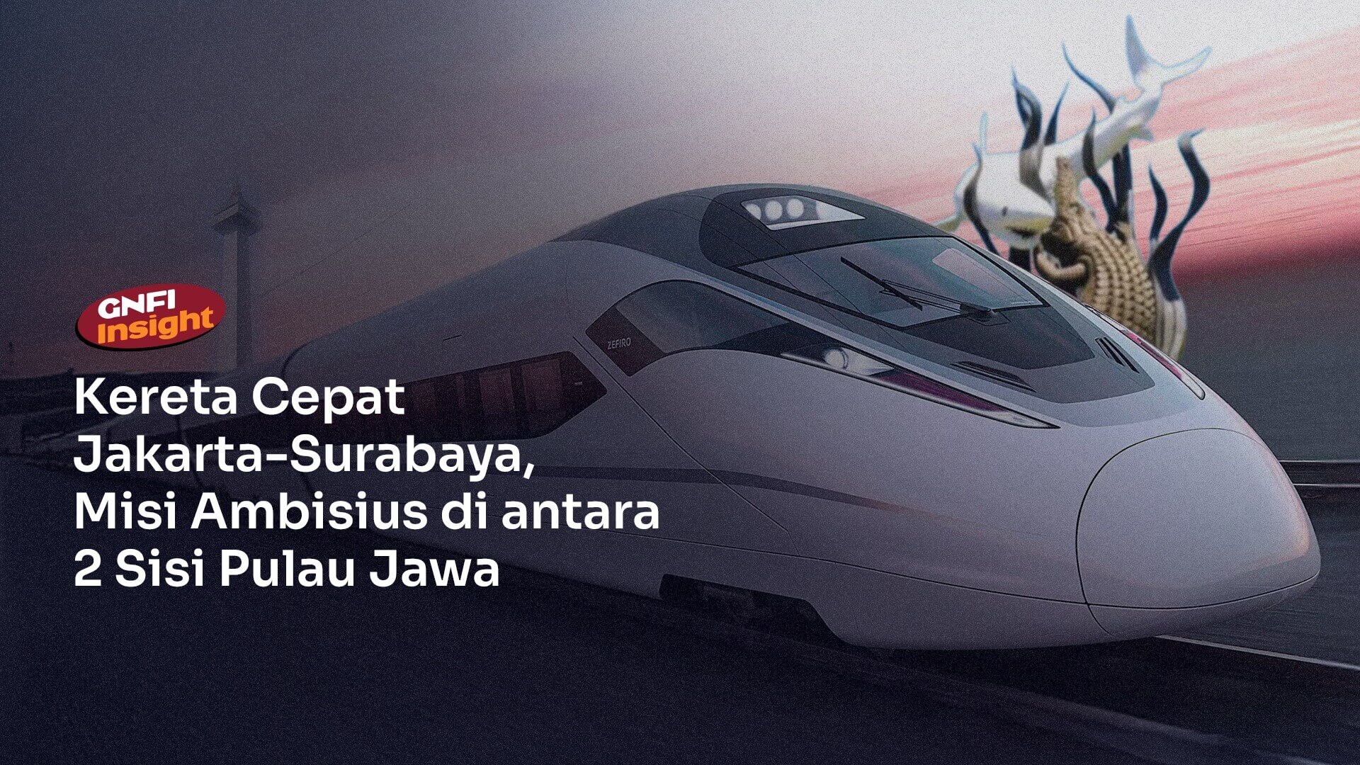 Kereta Cepat Jakarta-Surabaya, Misi Ambisius di antara 2 Sisi Pulau Jawa